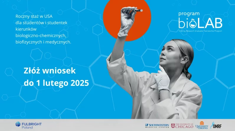 Program BioLAB, edycja na 2025/2026. Źródło: Polsko-Amerykańska Fundacja Fulbrighta