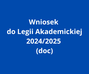 Wniosek do Legii Akademickiej 2024/2025 (doc)