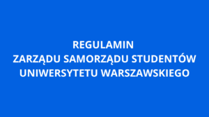 Regulamin Zarządu Samorządu Studentów UW