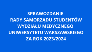 Sprawozdanie RSS Wydziału Medycznego za rok 2023/2024